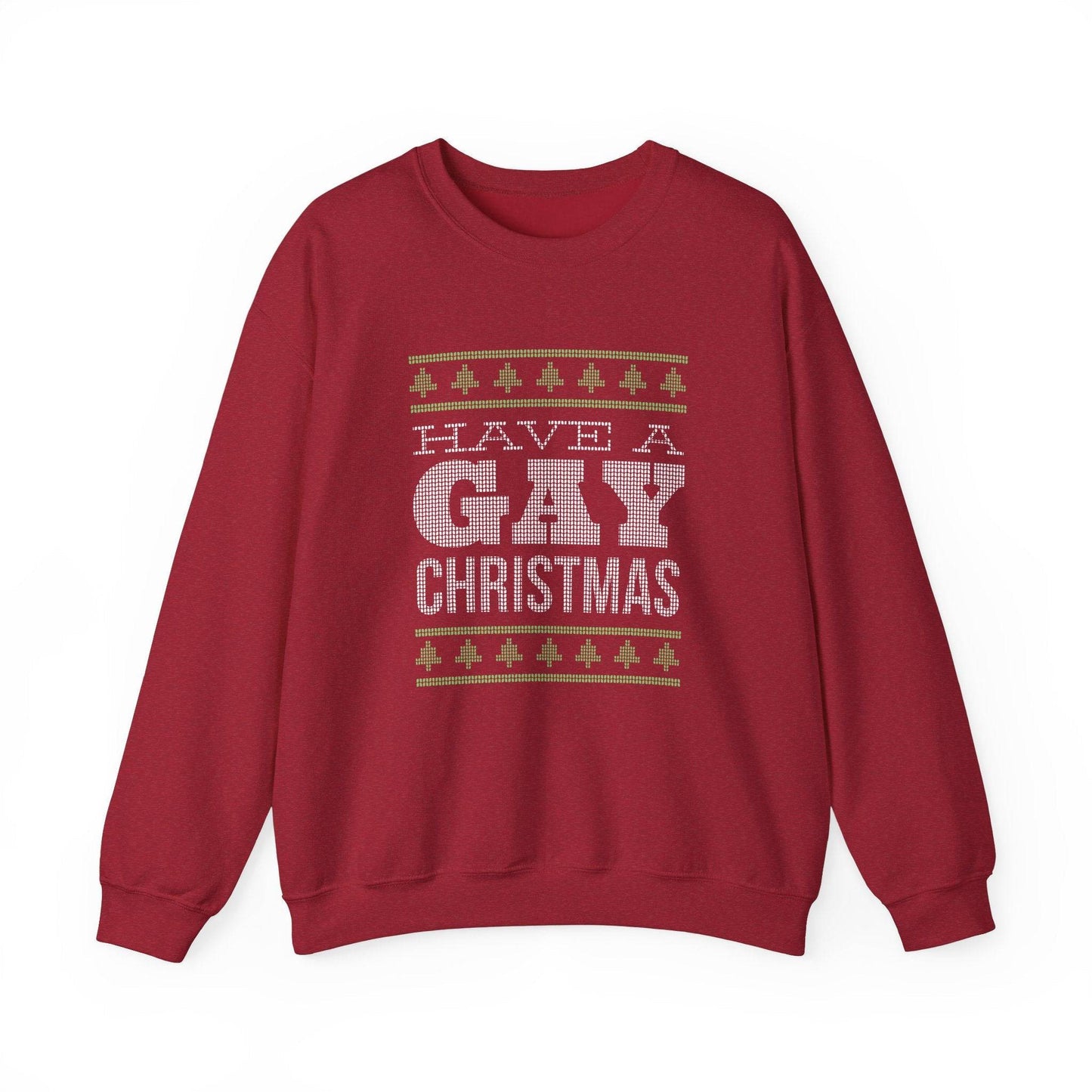 Have a Gay Christmas Sweatshirt - Funny LGBTQ Holiday Design - Goateez Style