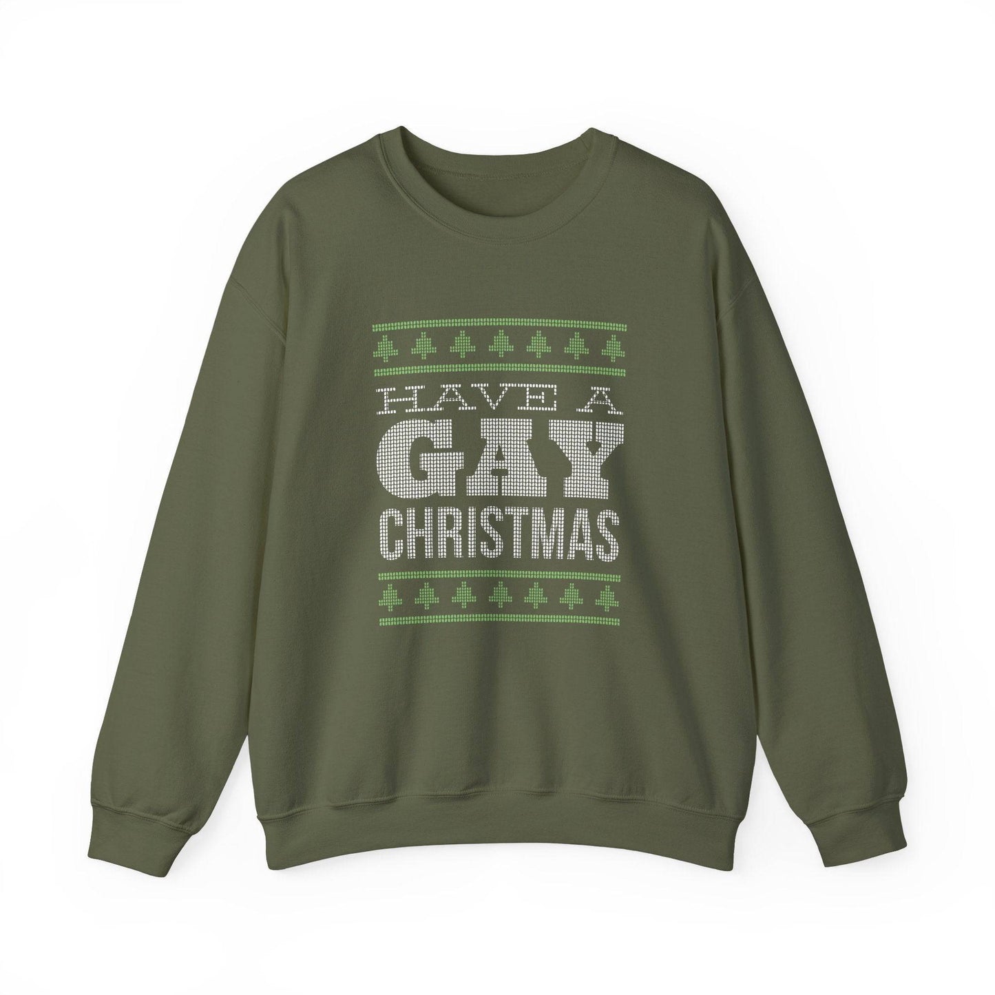 Have a Gay Christmas Sweatshirt - Funny LGBTQ Holiday Design - Goateez Style