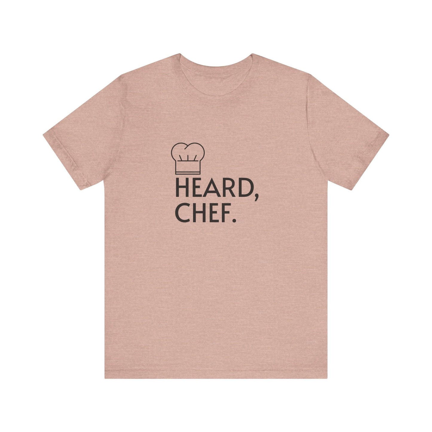 Heard, Chef - Culinary Pro Tee Inspired by "The Bear" - Goateez Style