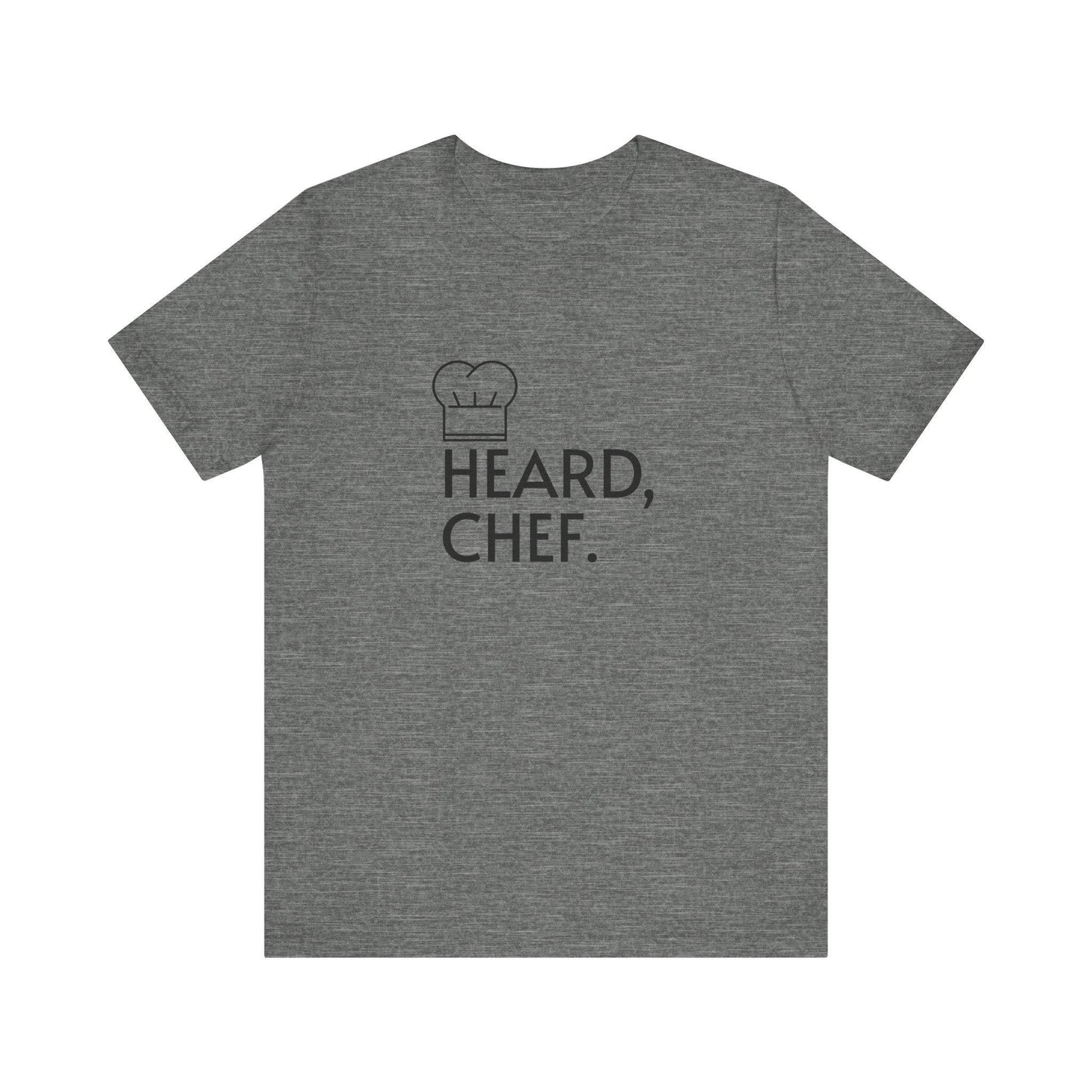 Heard, Chef - Culinary Pro Tee Inspired by "The Bear" - Goateez Style