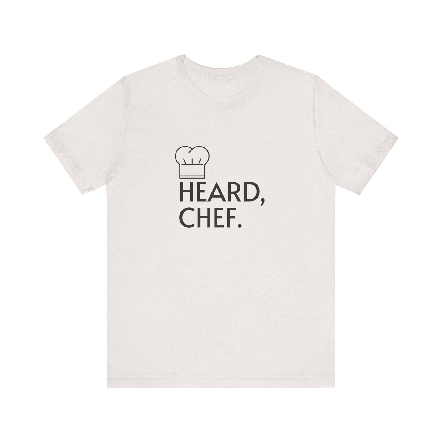 Heard, Chef - Culinary Pro Tee Inspired by "The Bear" - Goateez Style