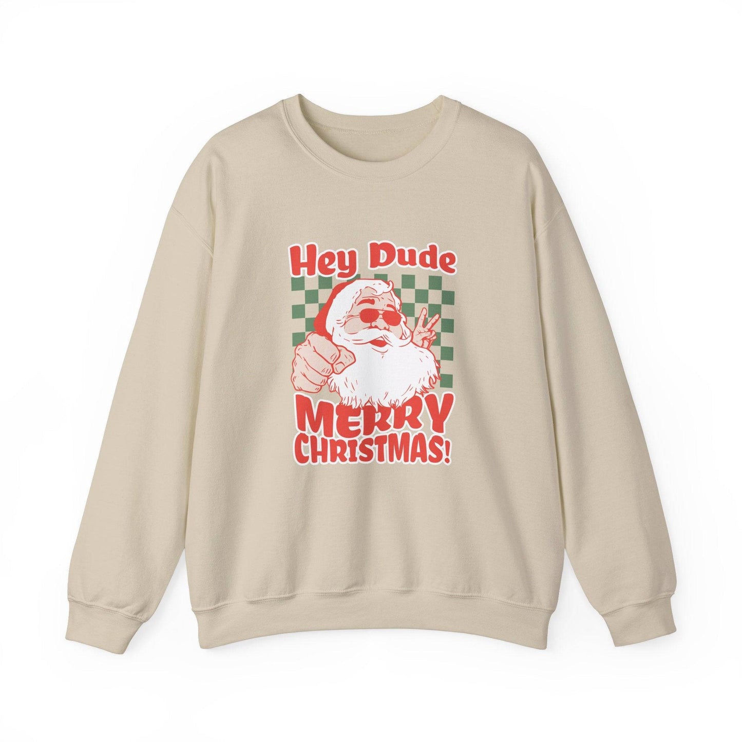 Hey Dude Merry Christmas Santa Sweatshirt - Goateez Style