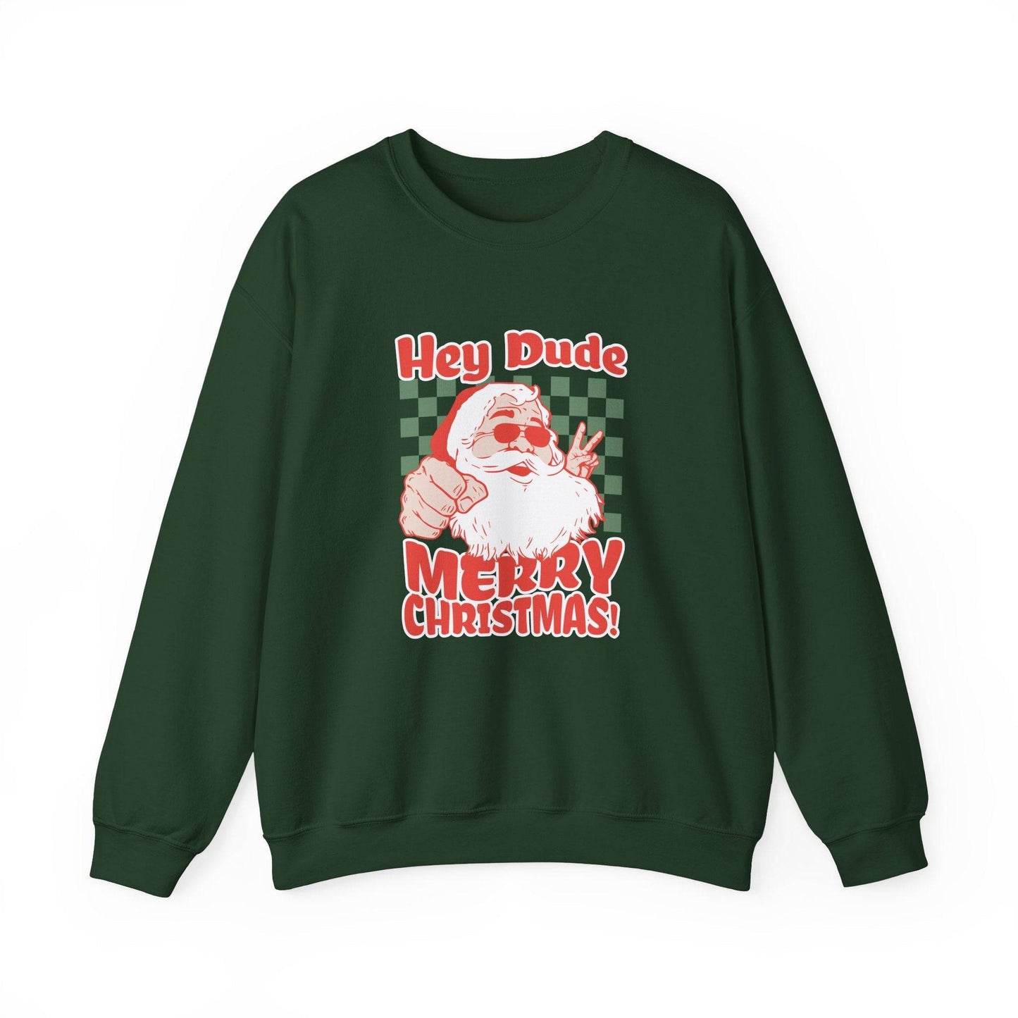 Hey Dude Merry Christmas Santa Sweatshirt - Goateez Style