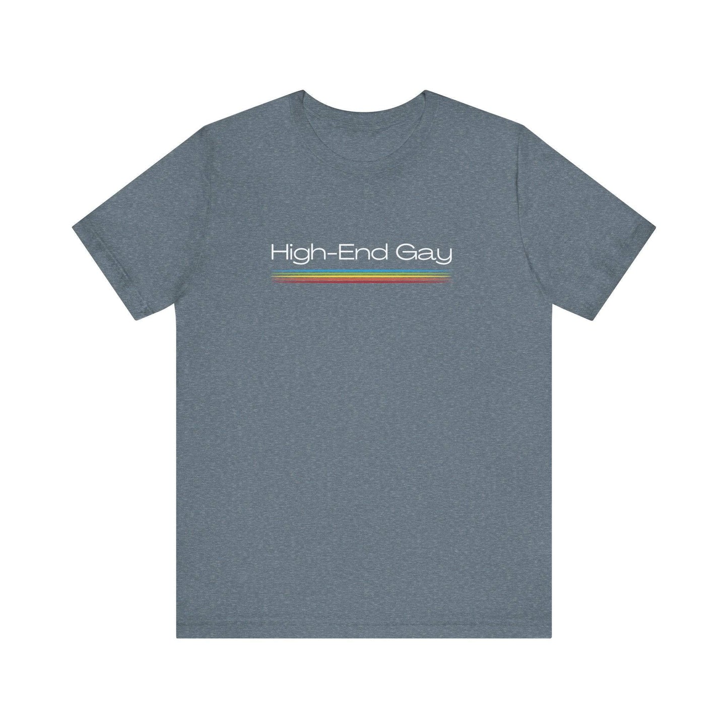 High - End Gay Fun LGBTQ Pride T-Shirt - Goateez Style