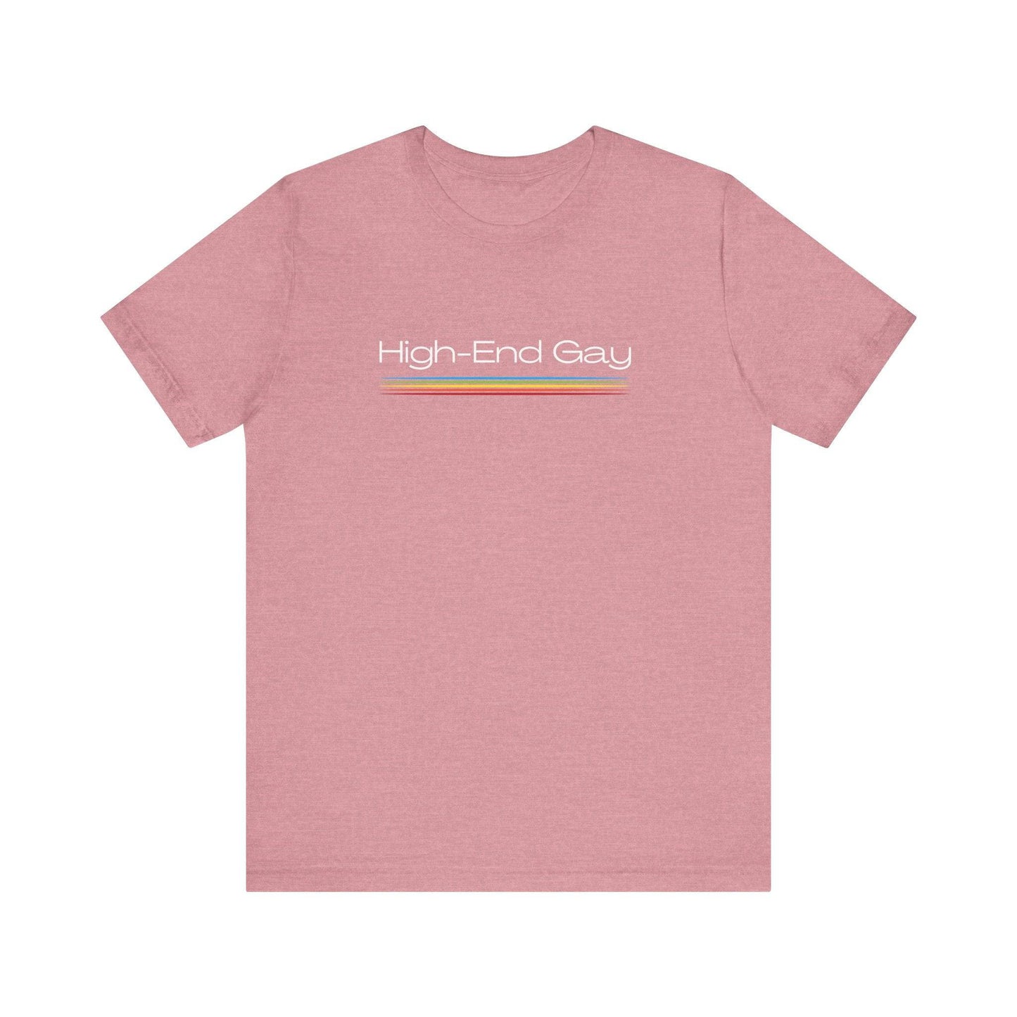 High - End Gay Fun LGBTQ Pride T-Shirt - Goateez Style