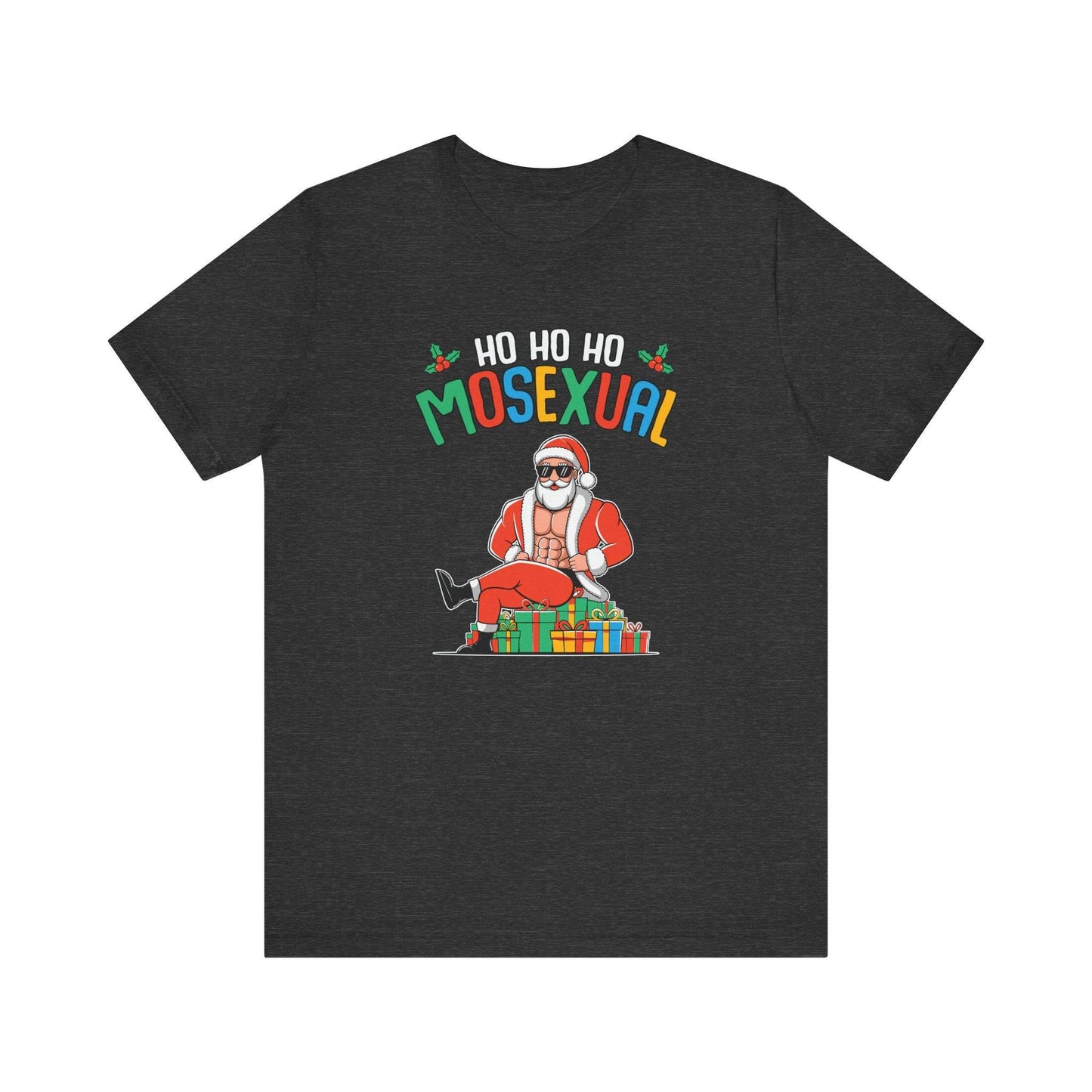 Ho Ho Ho Mosexual T-Shirt | Funny LGBTQ+ Christmas Graphic Tee - Goateez Style