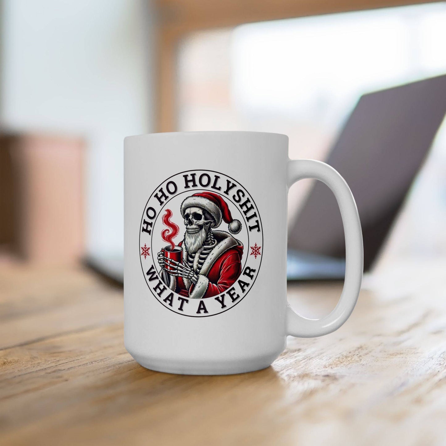 Ho Ho Holy Shit What a Year 15 oz Coffee Mug - Funny Skeleton Santa Holiday Mug - Goateez Style