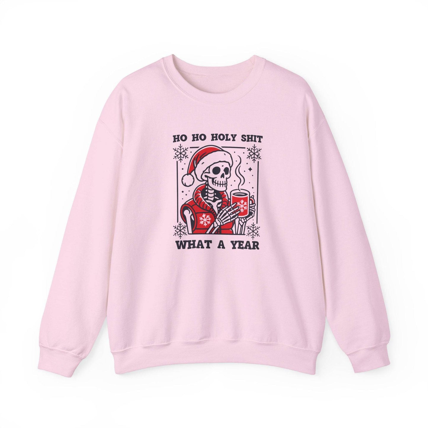 Ho Ho Holy Shit What a Year Skeleton Sweatshirt - Funny Christmas Humor - Goateez Style