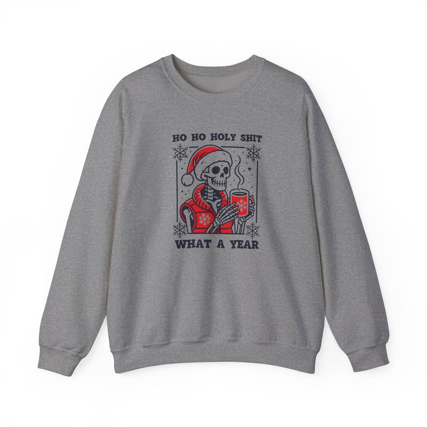 Ho Ho Holy Shit What a Year Skeleton Sweatshirt - Funny Christmas Humor - Goateez Style