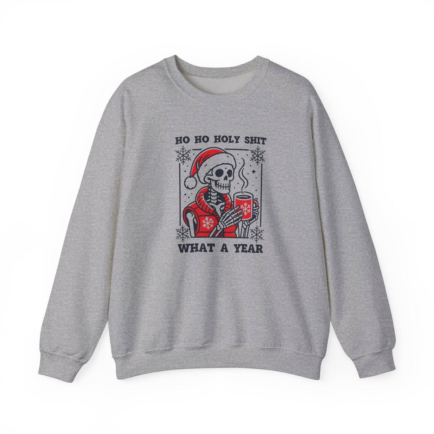 Ho Ho Holy Shit What a Year Skeleton Sweatshirt - Funny Christmas Humor - Goateez Style