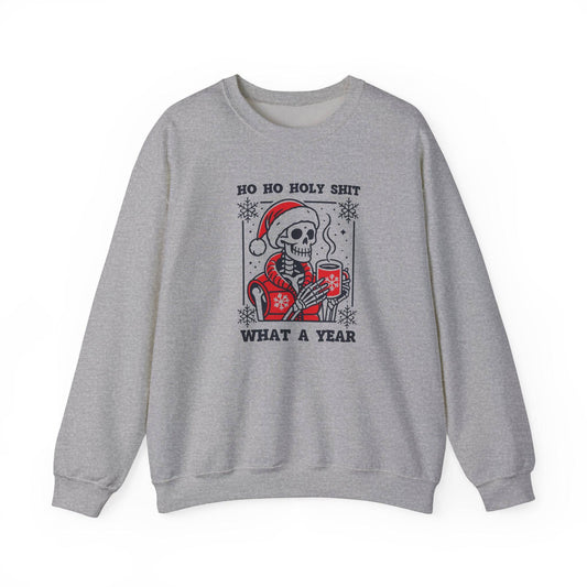 Ho Ho Holy Shit What a Year Skeleton Sweatshirt - Funny Christmas Humor - Goateez Style