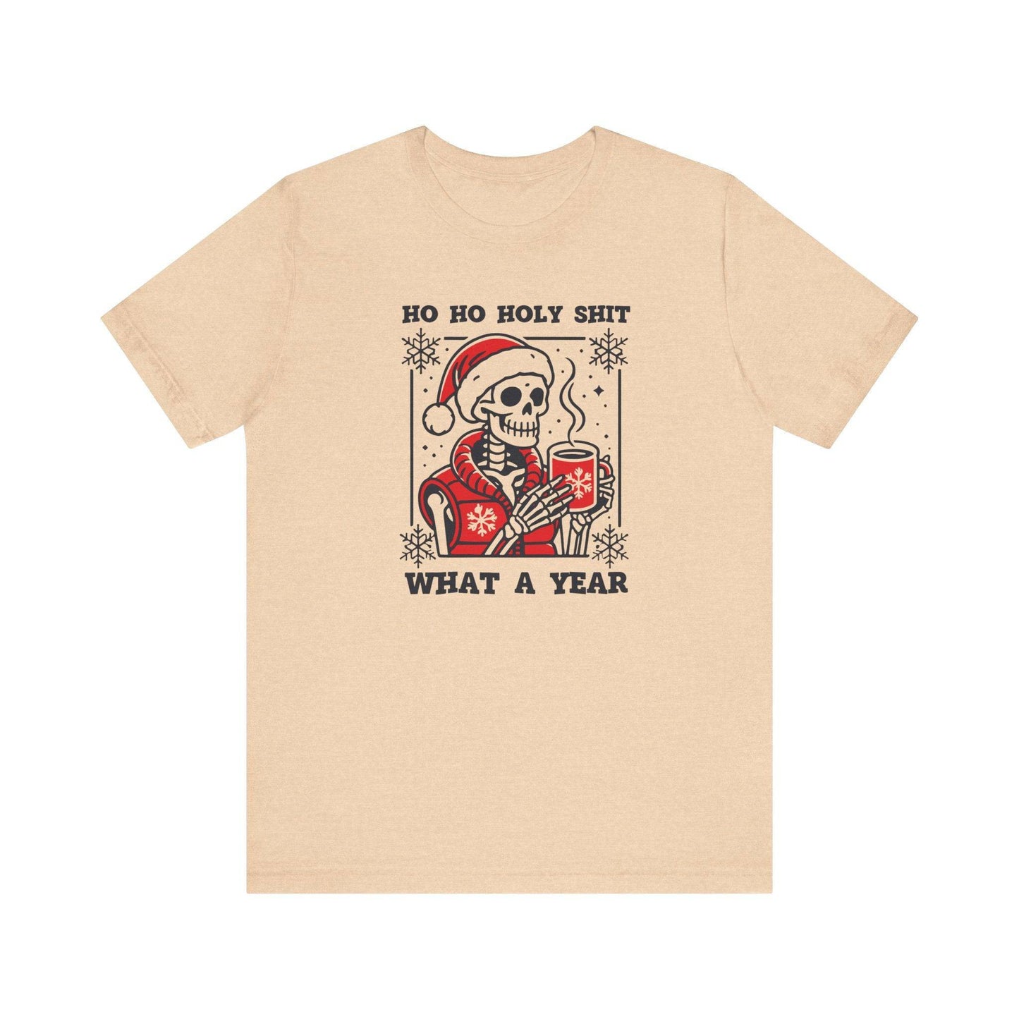 Ho Ho Holy Shit What a Year Skeleton T-Shirt - Funny Holiday Humor - Goateez Style