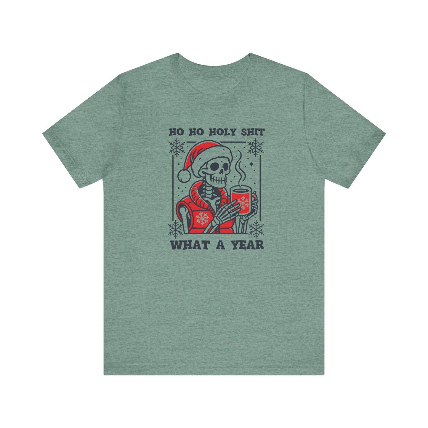 Ho Ho Holy Shit What a Year Skeleton T-Shirt - Funny Holiday Humor - Goateez Style