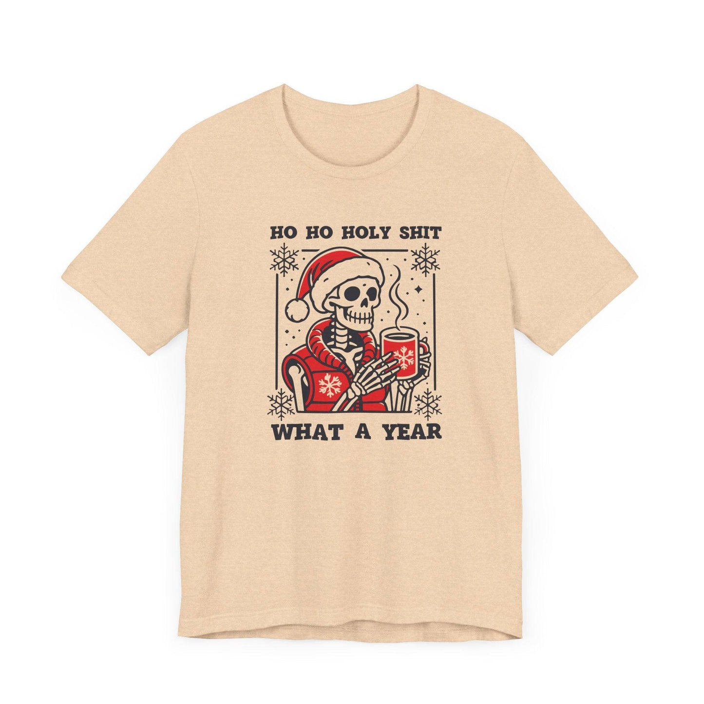 Ho Ho Holy Shit What a Year Skeleton T-Shirt - Funny Holiday Humor - Goateez Style