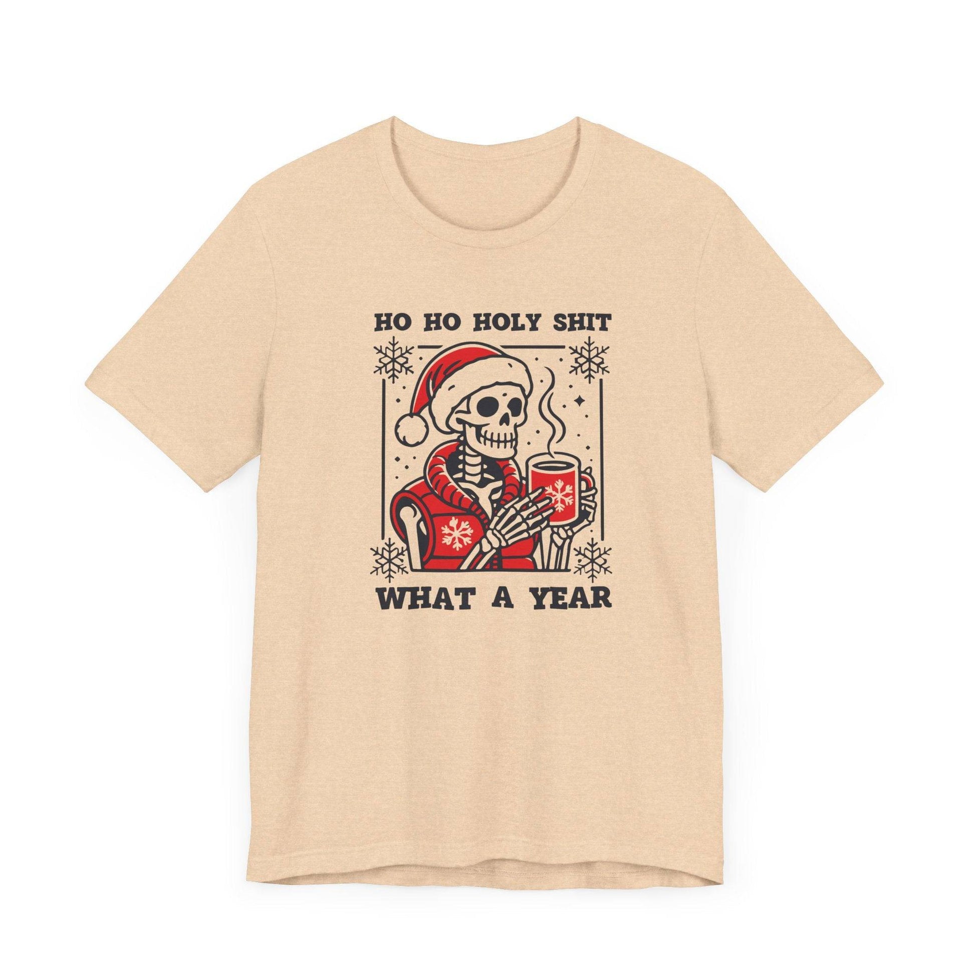 Ho Ho Holy Shit What a Year Skeleton T-Shirt - Funny Holiday Humor - Goateez Style