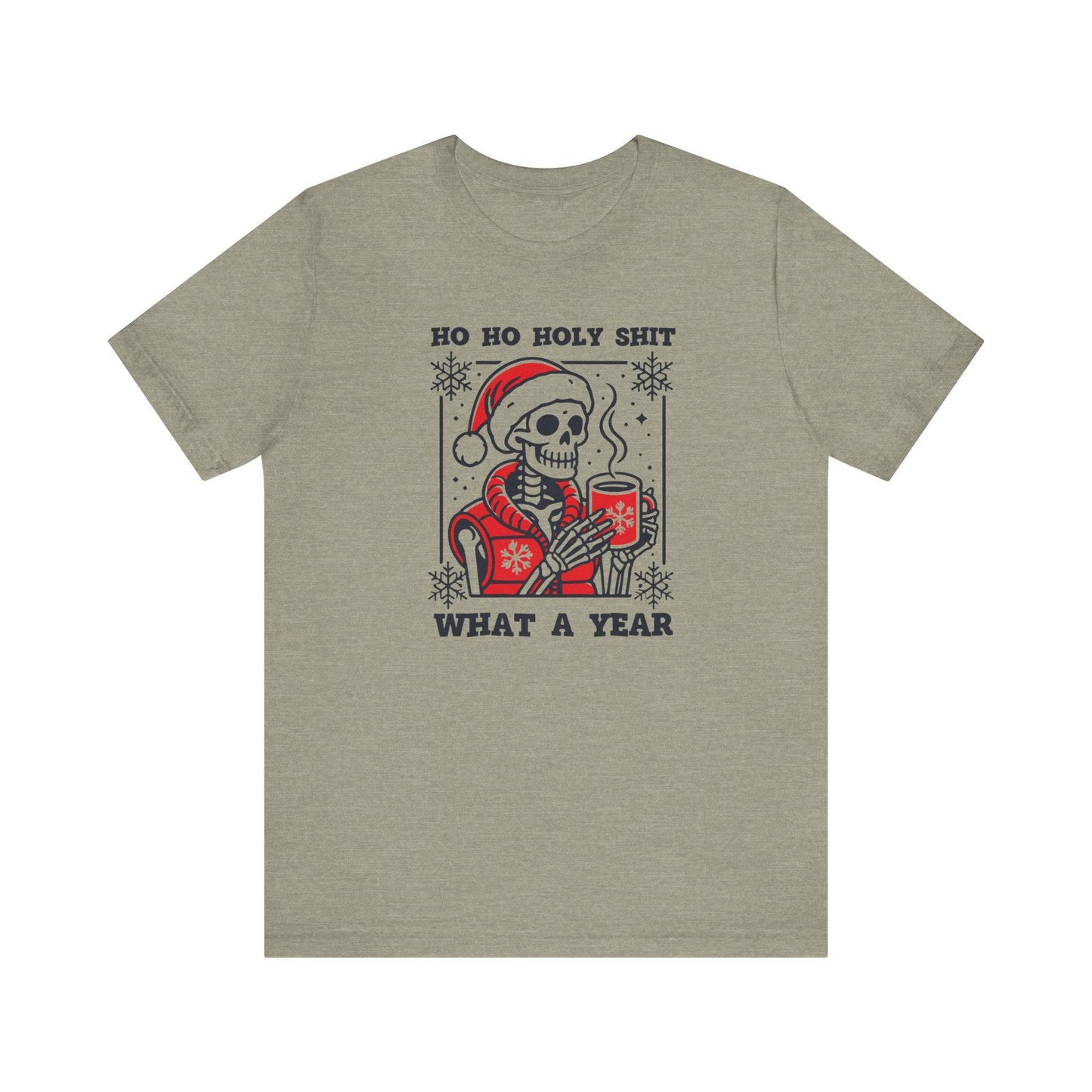 Ho Ho Holy Shit What a Year Skeleton T-Shirt - Funny Holiday Humor - Goateez Style