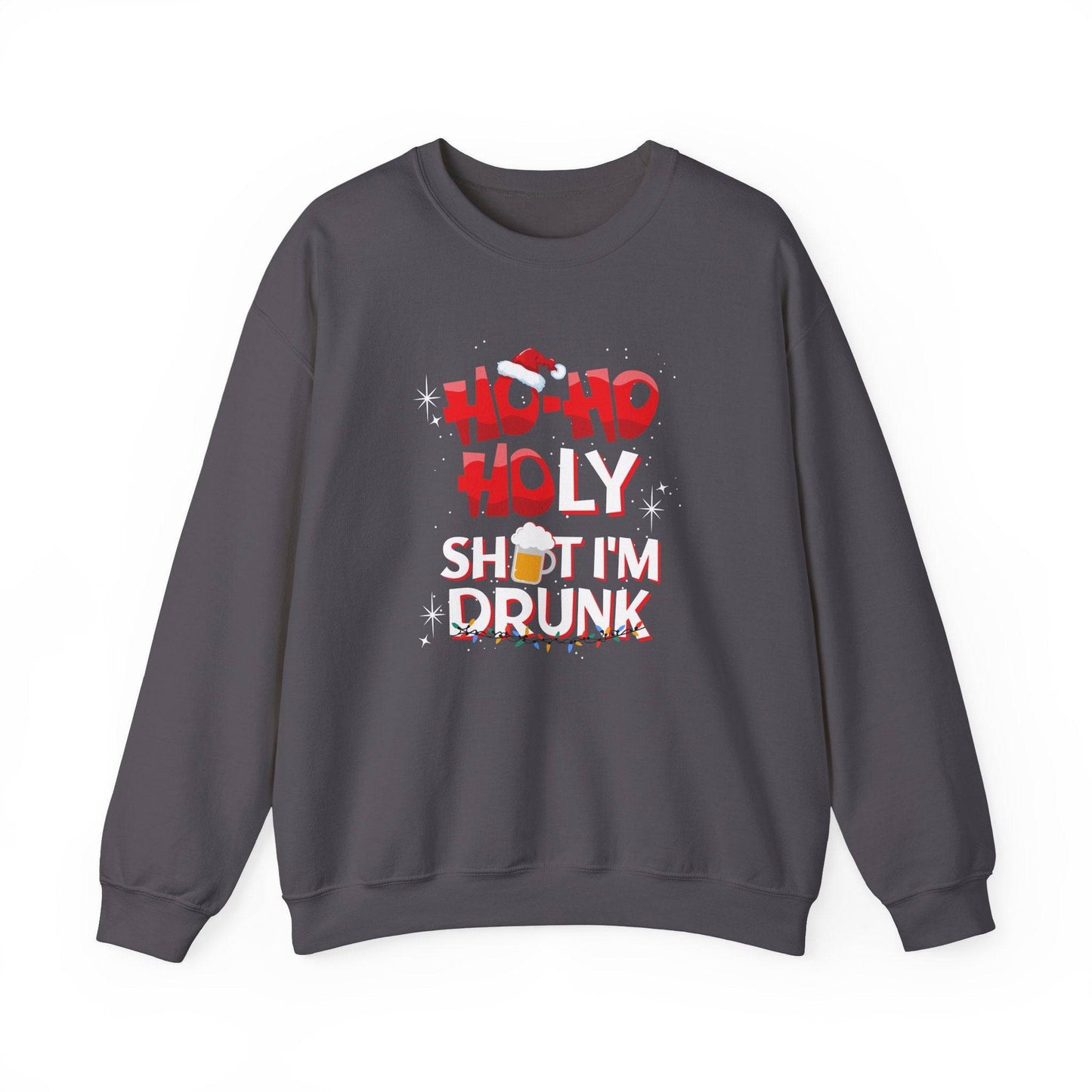 Ho Ho Holy Sh*t I'm Drunk Funny Christmas Sweatshirt - Adult Humor Holiday Sweater - Goateez Style