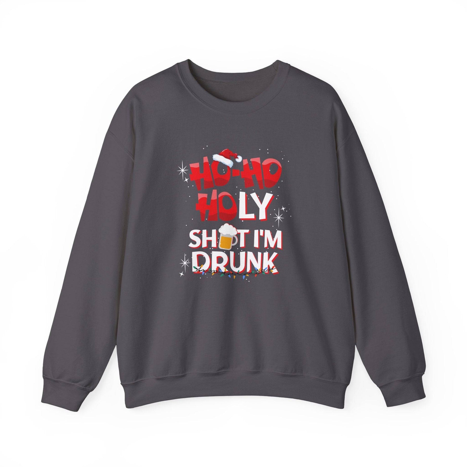 Ho Ho Holy Sh*t I'm Drunk Funny Christmas Sweatshirt - Adult Humor Holiday Sweater - Goateez Style