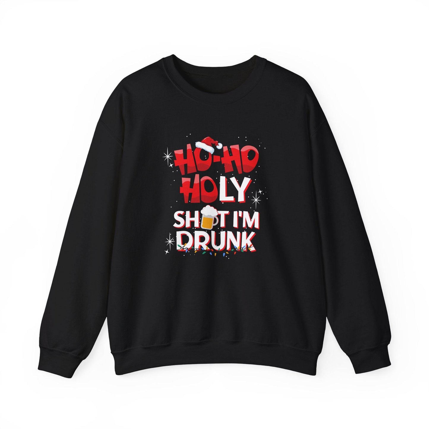 Ho Ho Holy Sh*t I'm Drunk Funny Christmas Sweatshirt - Adult Humor Holiday Sweater - Goateez Style