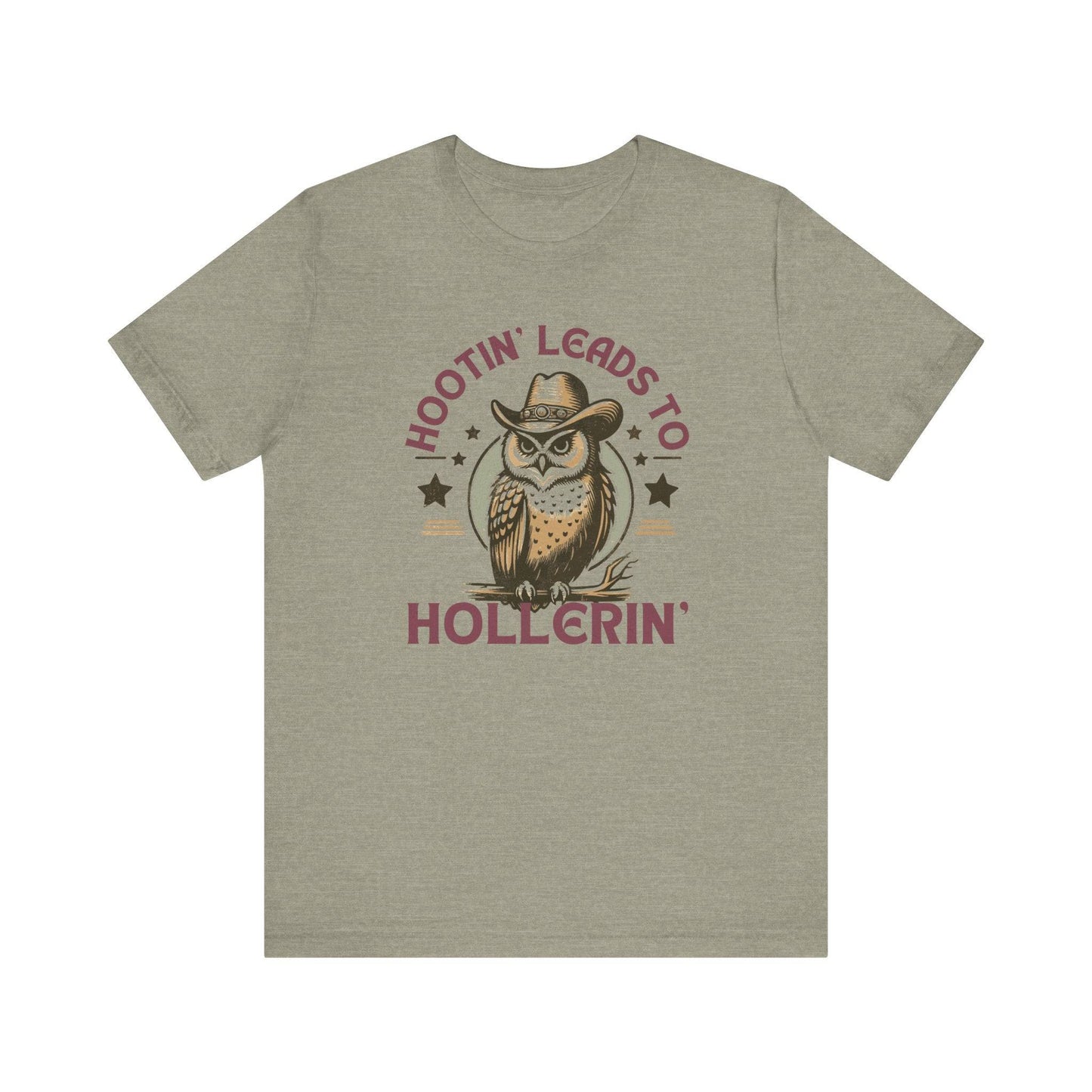 Hootin' Leads to Hollerin' T-Shirt - Funny Cowboy Owl Graphic Tee - Goateez Style