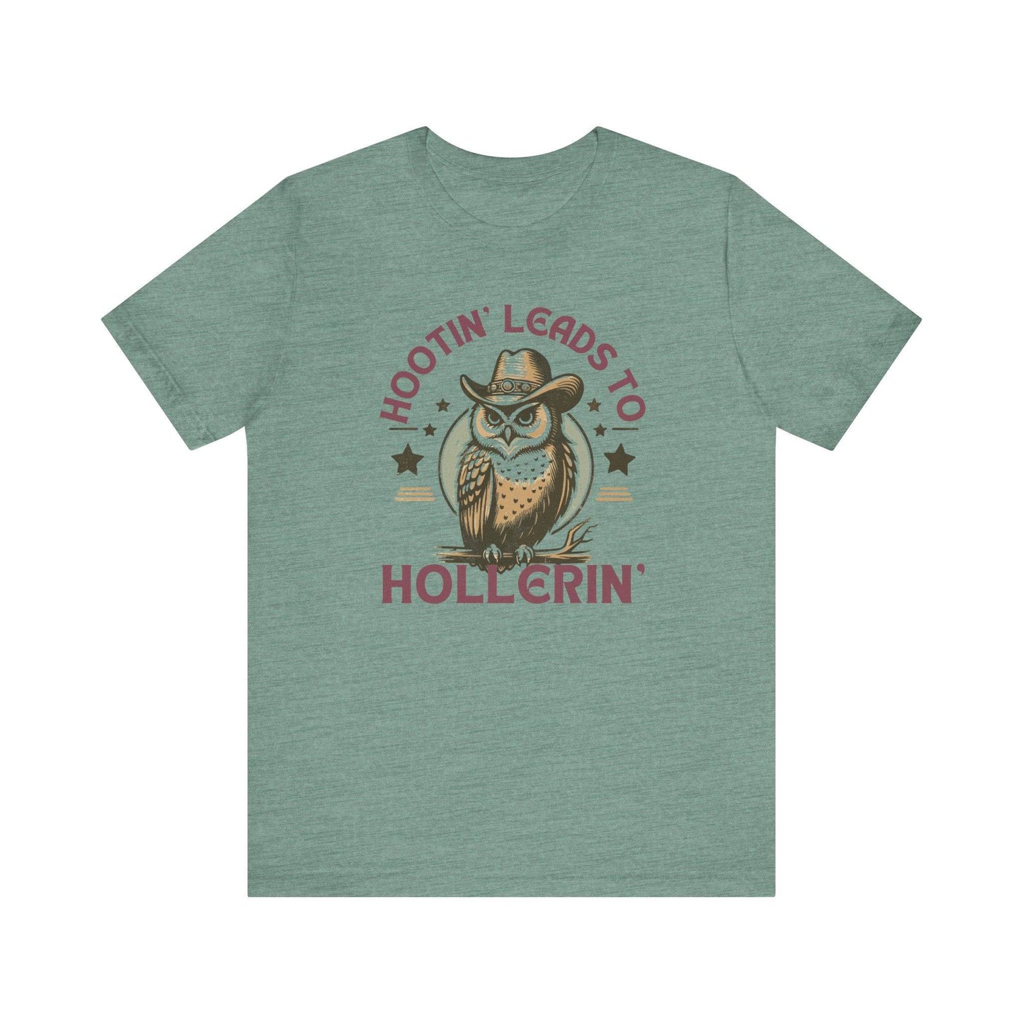 Hootin' Leads to Hollerin' T-Shirt - Funny Cowboy Owl Graphic Tee - Goateez Style