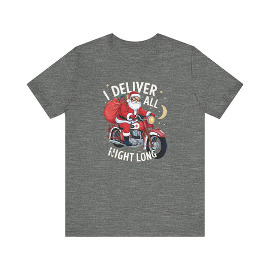 I Deliver All Night Long Santa T-Shirt – Naughty Christmas Humor - Goateez Style