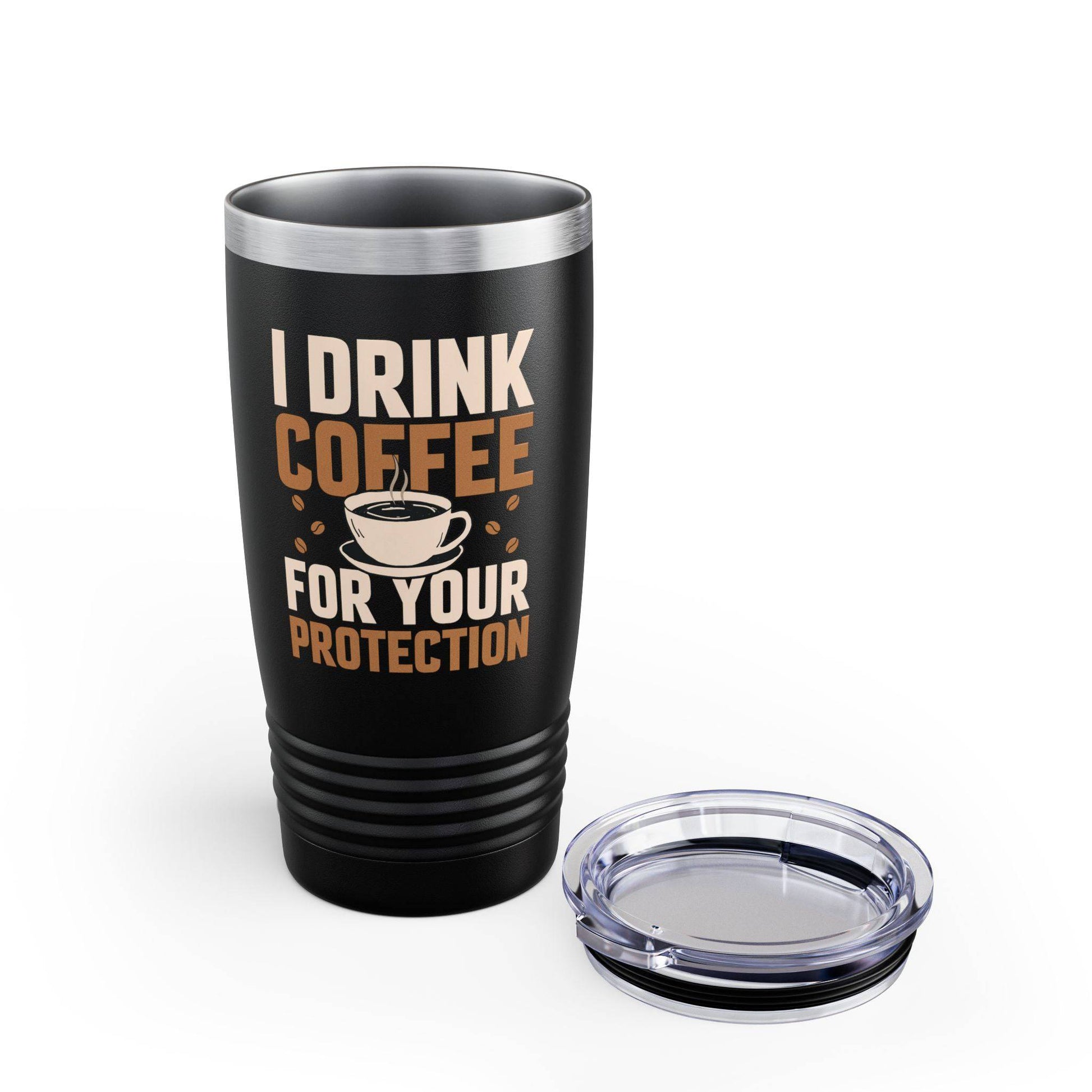 I Drink Coffee for Your Protection Tumbler - Funny 20oz Stainless Steel Coffee Cup - Goateez Style