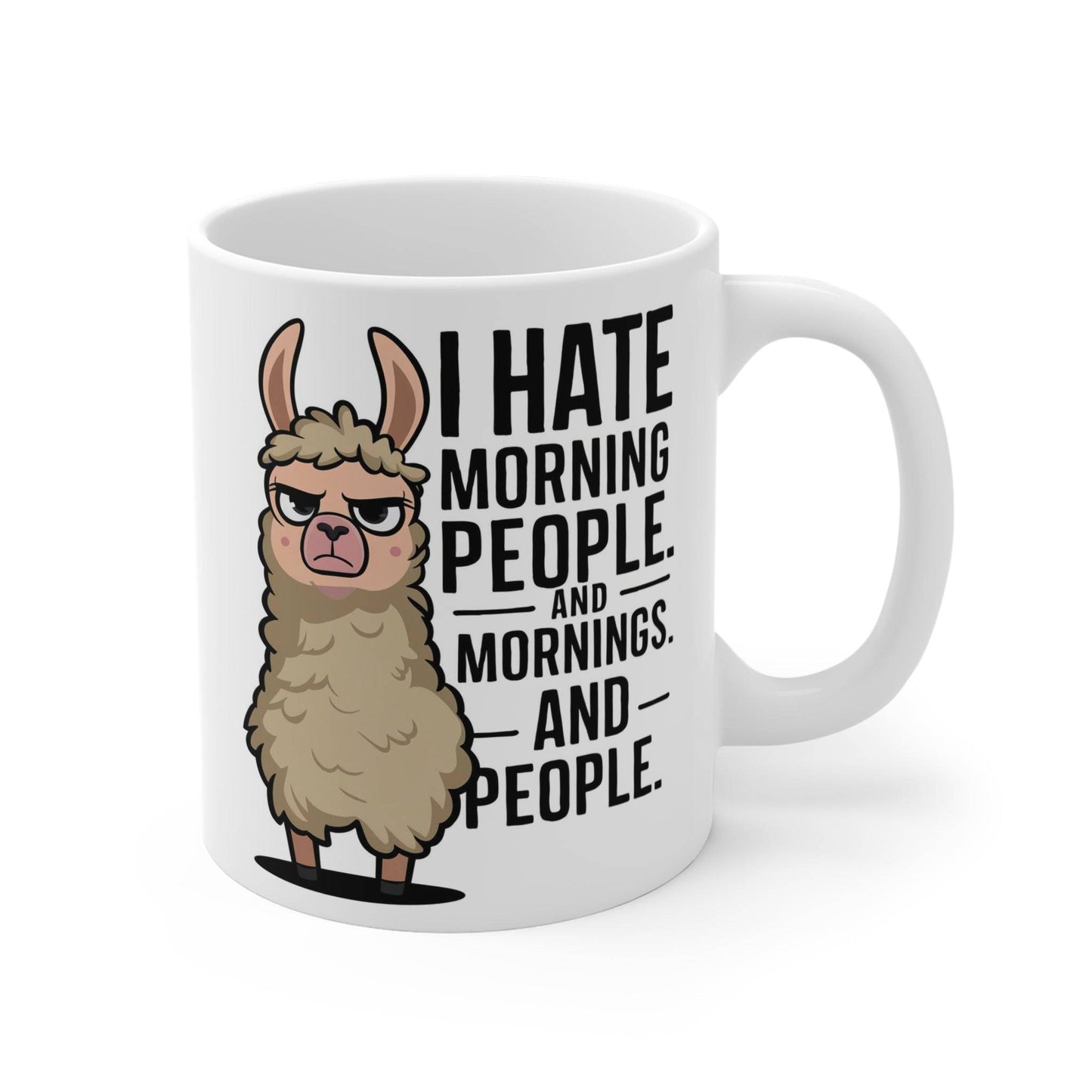 I Hate Morning People Llama Mug - Funny 11oz Ceramic Coffee Cup - Goateez Style