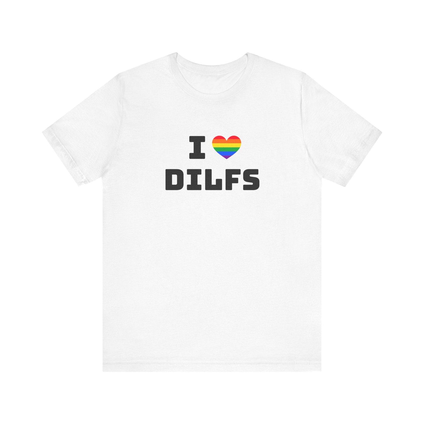 I Heart DILFs Rainbow T-Shirt - Funny LGBT Pride Tee - Goateez Style