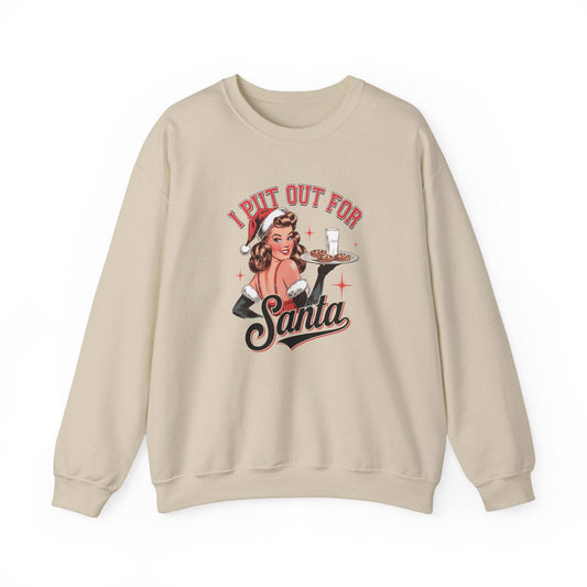 I Put Out for Santa Funny Christmas Sweatshirt - Goateez Style