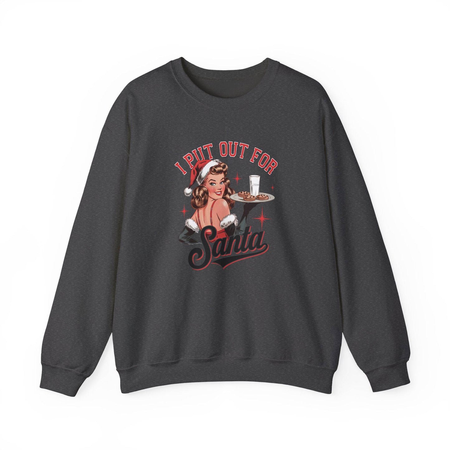 I Put Out for Santa Funny Christmas Sweatshirt - Goateez Style