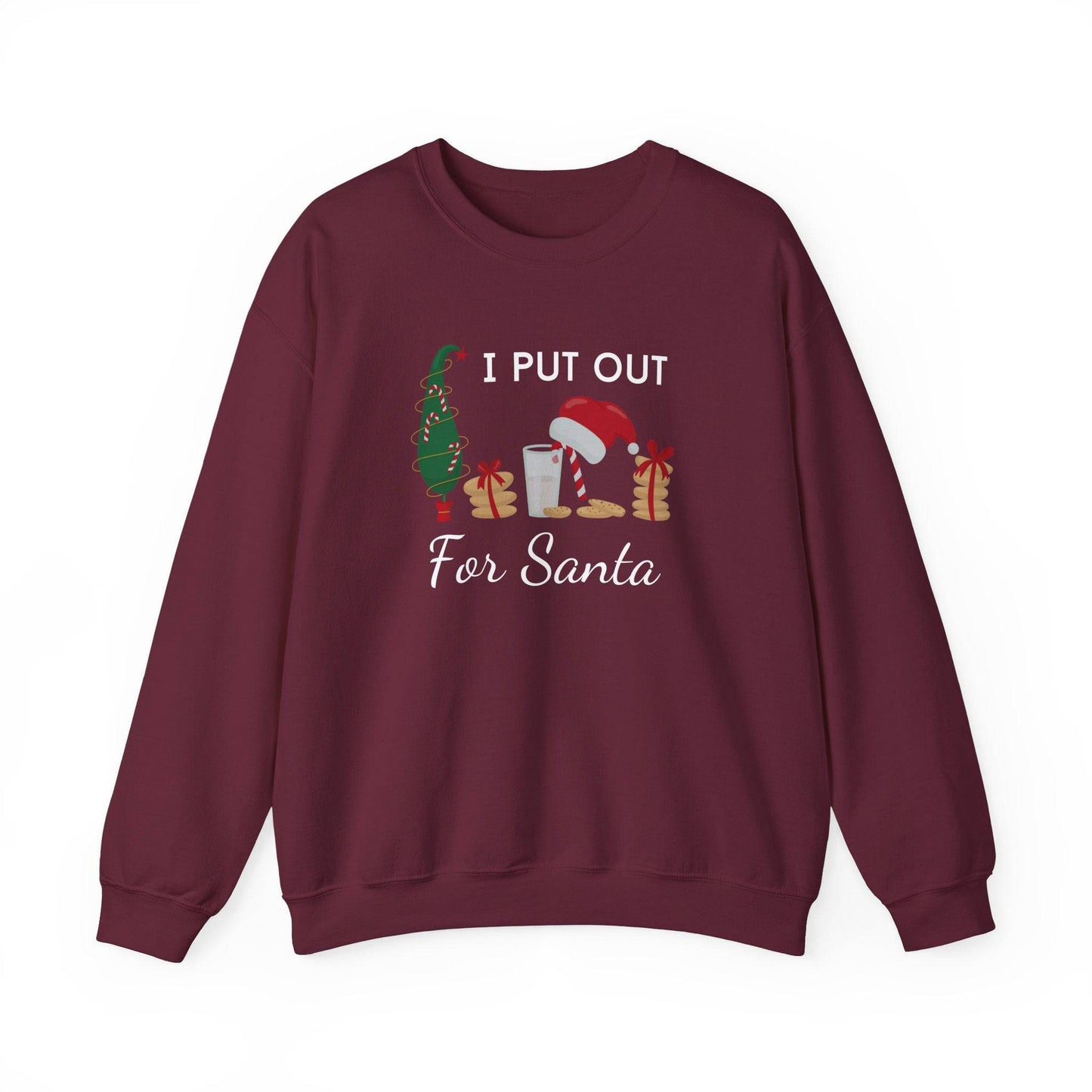 I Put Out for Santa Sweatshirt - Funny Holiday Christmas Humor - Goateez Style