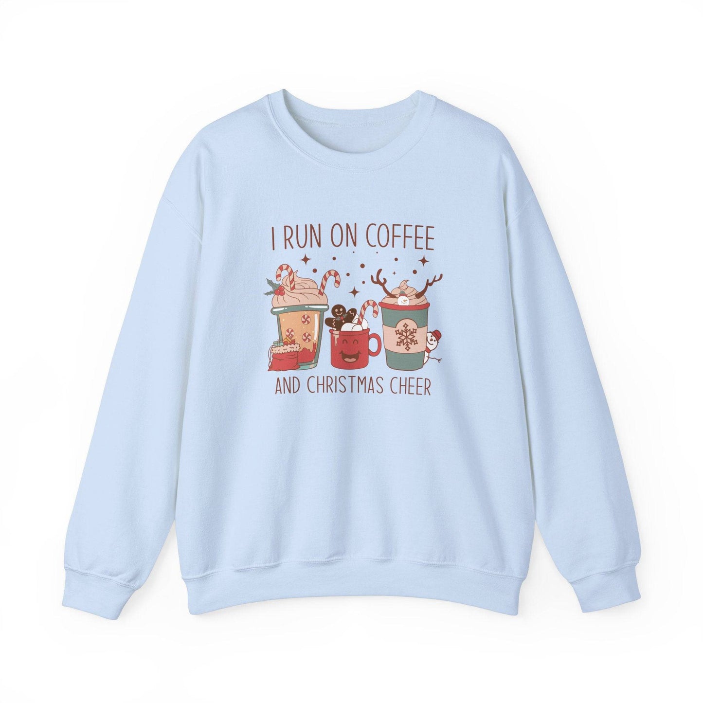 I Run on Coffee and Christmas Cheer Funny Holiday Sweatshirt - Goateez Style