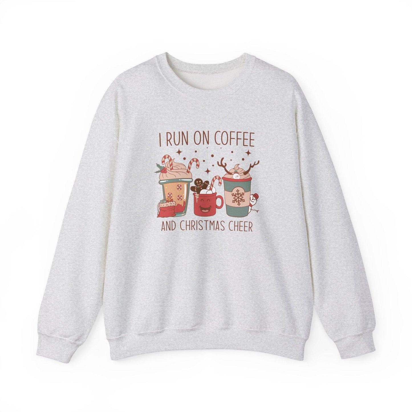 I Run on Coffee and Christmas Cheer Funny Holiday Sweatshirt - Goateez Style