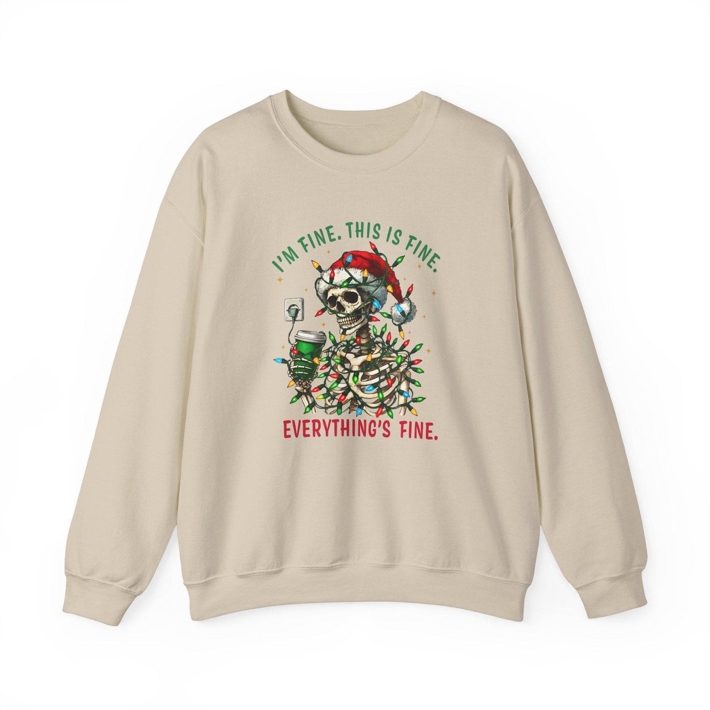 I'm Fine. This Is Fine. Everything's Fine Christmas Skeleton Sweatshirt - Funny Holiday Humor - Goateez Style