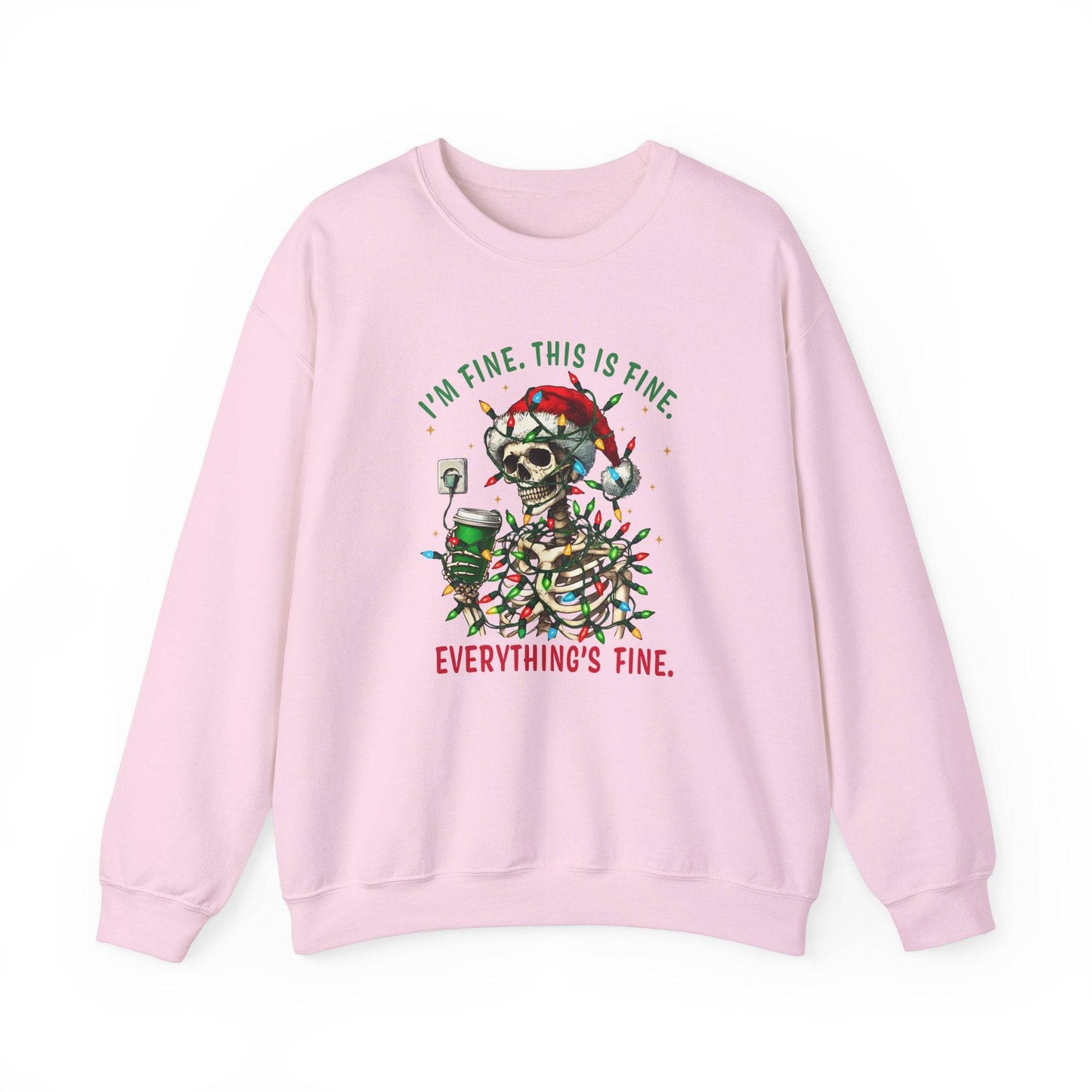 I'm Fine. This Is Fine. Everything's Fine Christmas Skeleton Sweatshirt - Funny Holiday Humor - Goateez Style