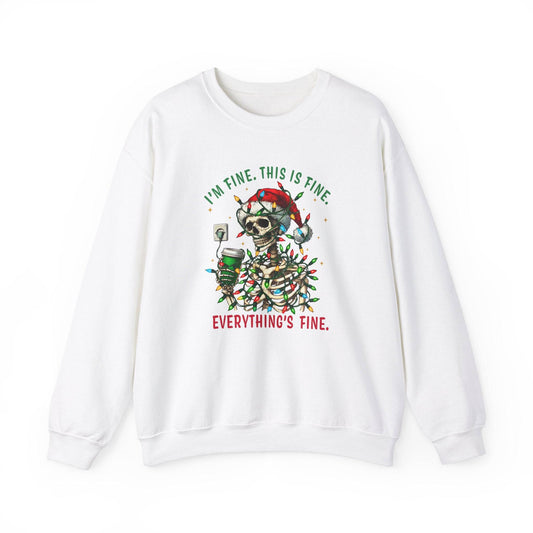I'm Fine. This Is Fine. Everything's Fine Christmas Skeleton Sweatshirt - Funny Holiday Humor - Goateez Style