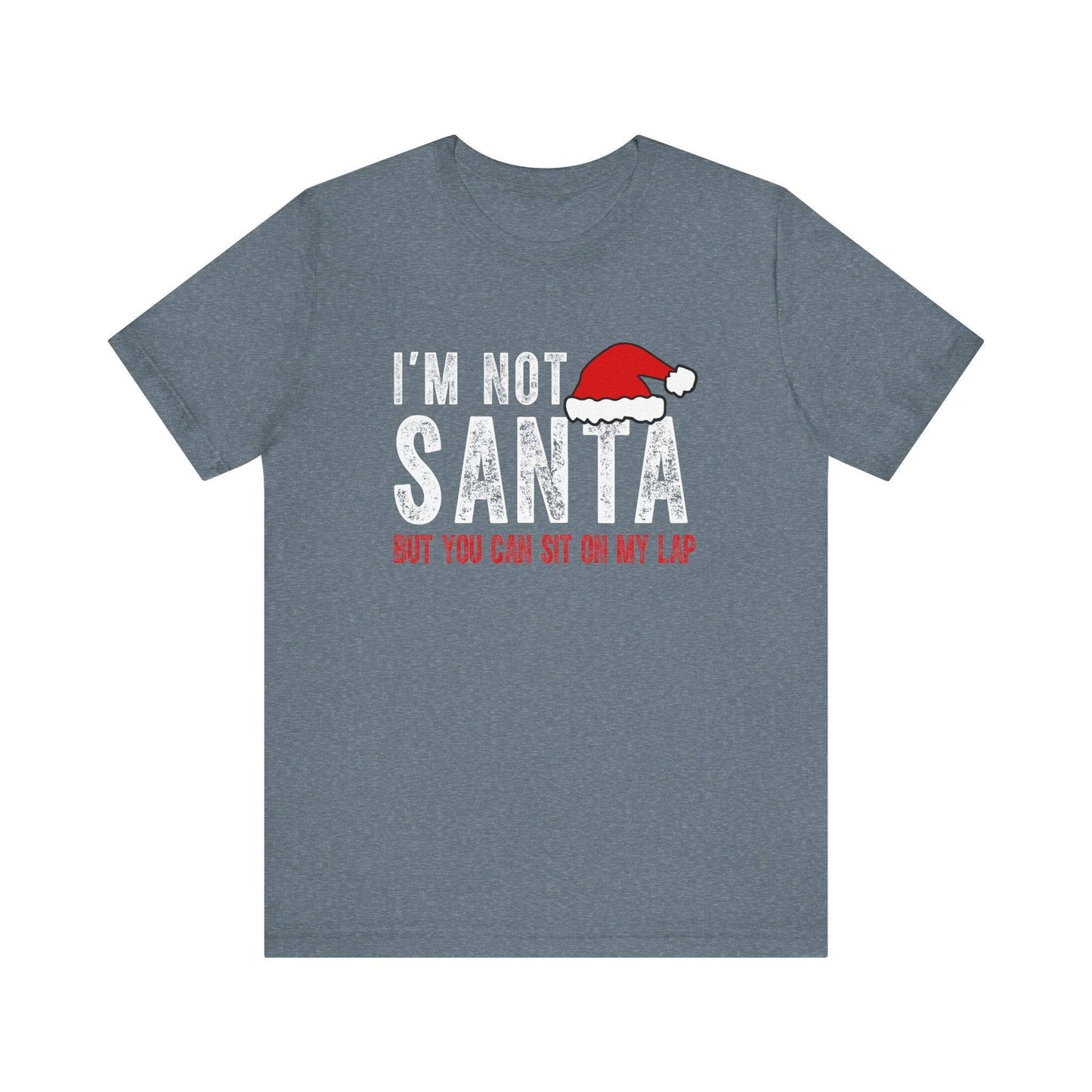 I'm Not Santa But You Can Sit on My Lap Funny Christmas T-Shirt - Goateez Style