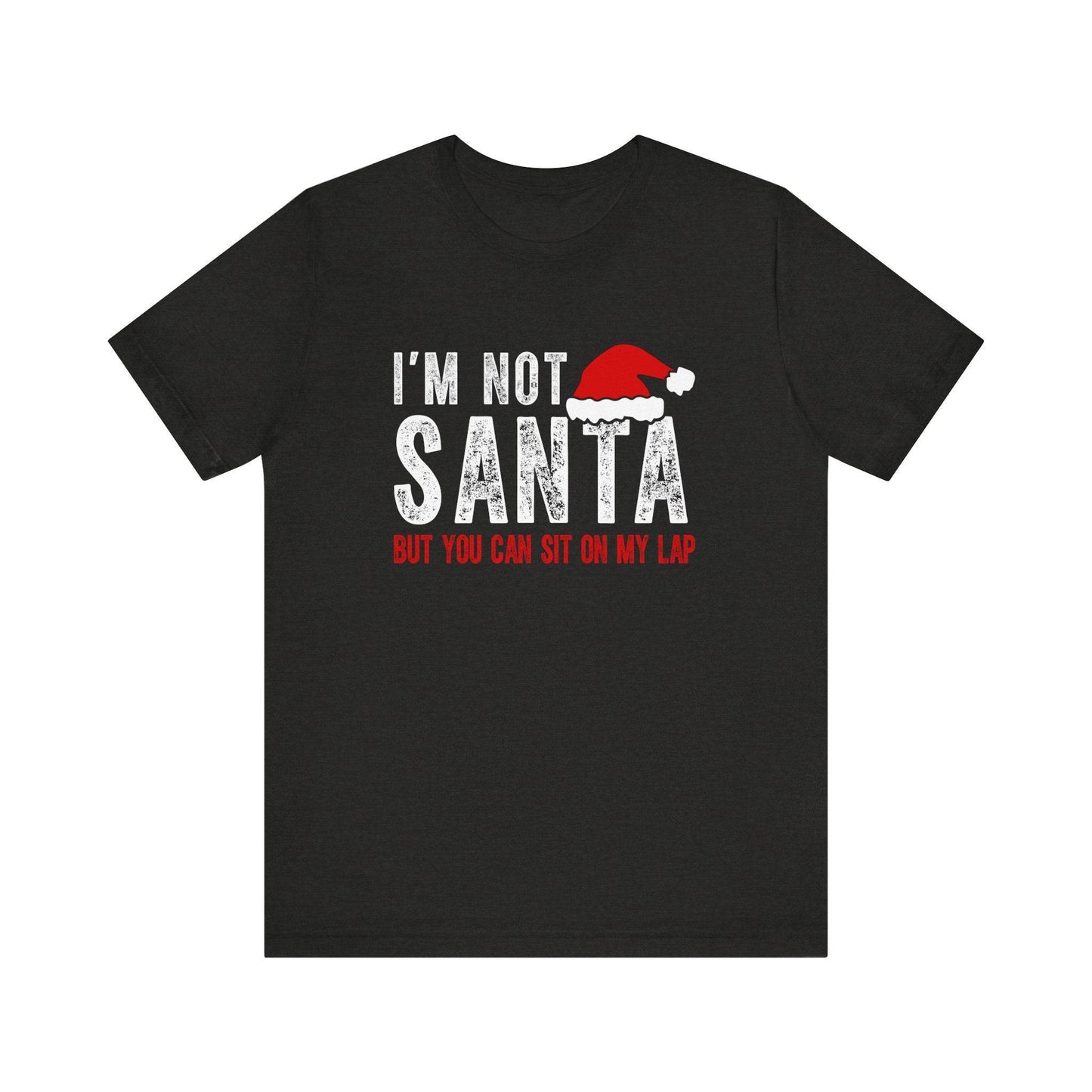 I'm Not Santa But You Can Sit on My Lap Funny Christmas T-Shirt - Goateez Style