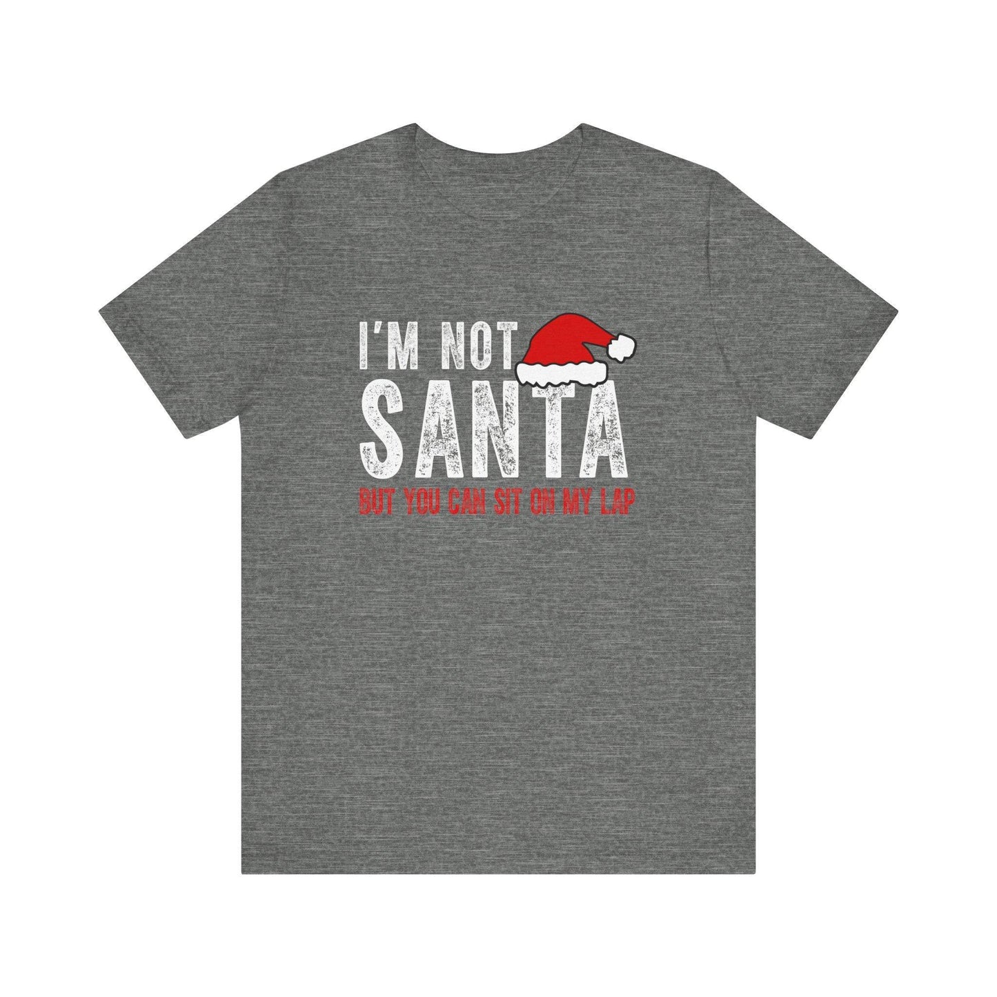 I'm Not Santa But You Can Sit on My Lap Funny Christmas T-Shirt - Goateez Style