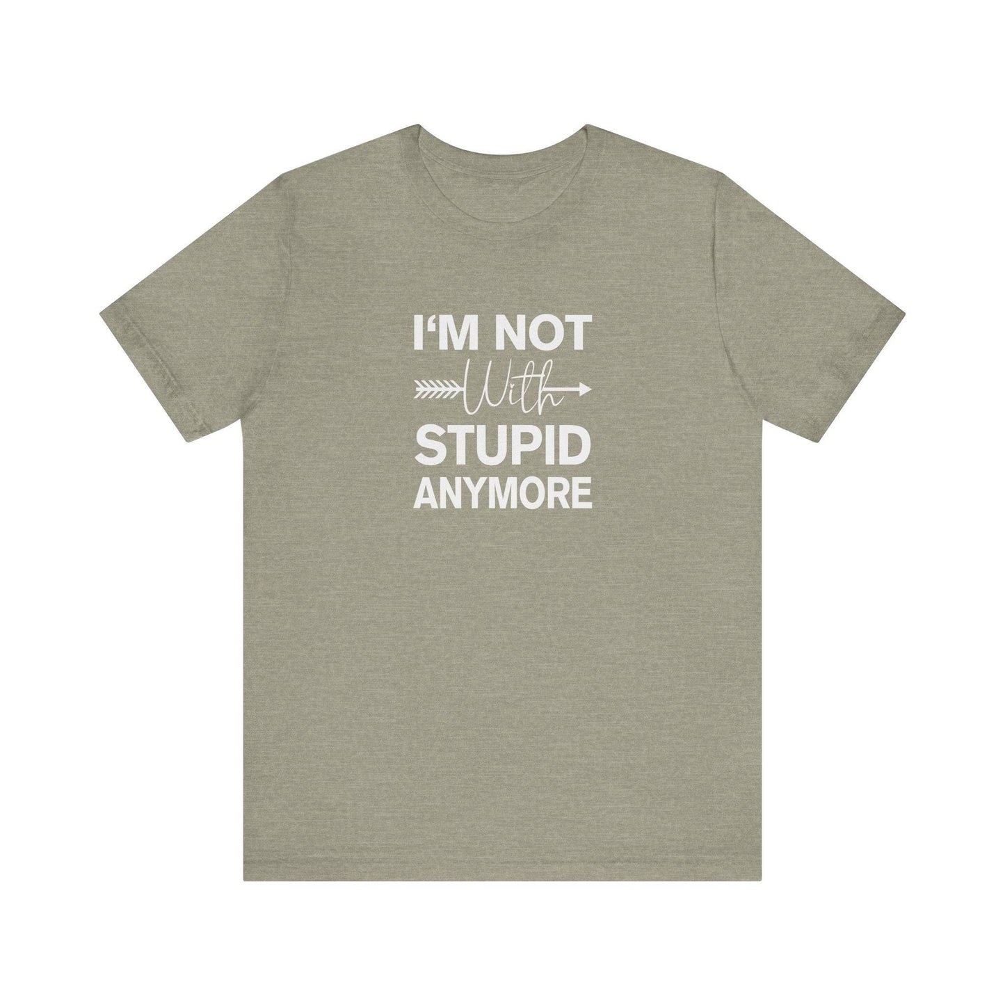 I'm Not With Stupid Anymore T-Shirt - Funny Breakup Design - Goateez Style