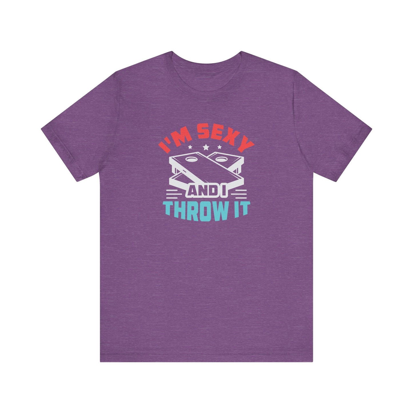 I'm Sexy and I Throw It - Fun Cornhole T-Shirt - Goateez Style