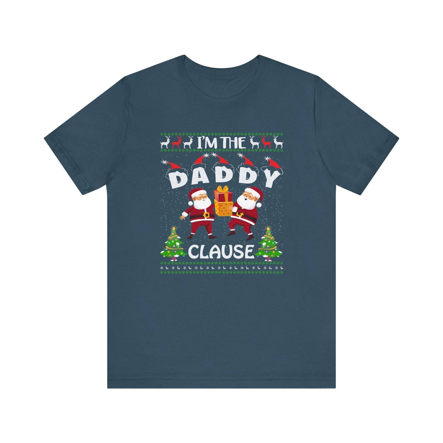 I'm the Daddy Clause Funny Christmas T-Shirt Holiday Humor Gift - Goateez Style