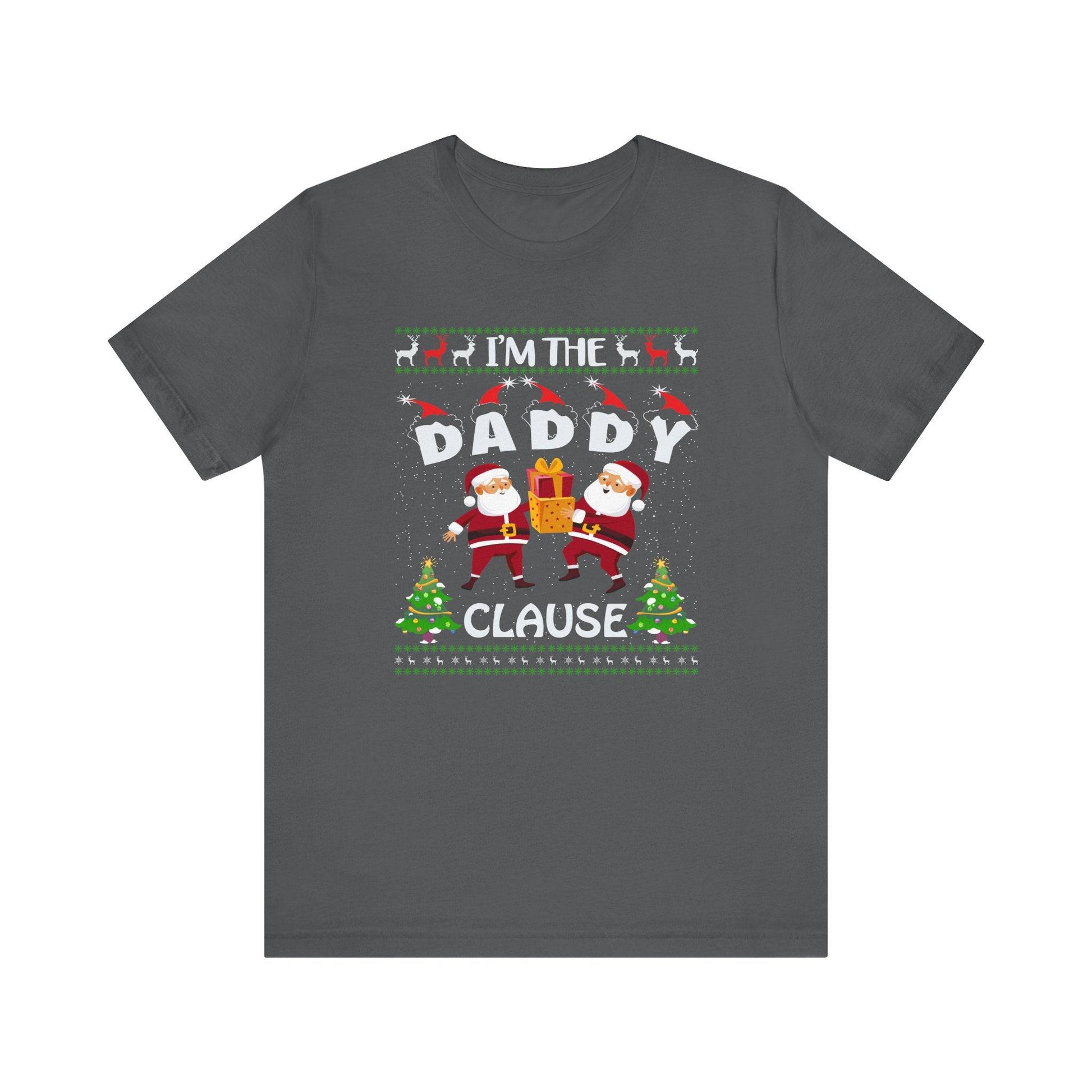 I'm the Daddy Clause Funny Christmas T-Shirt Holiday Humor Gift - Goateez Style