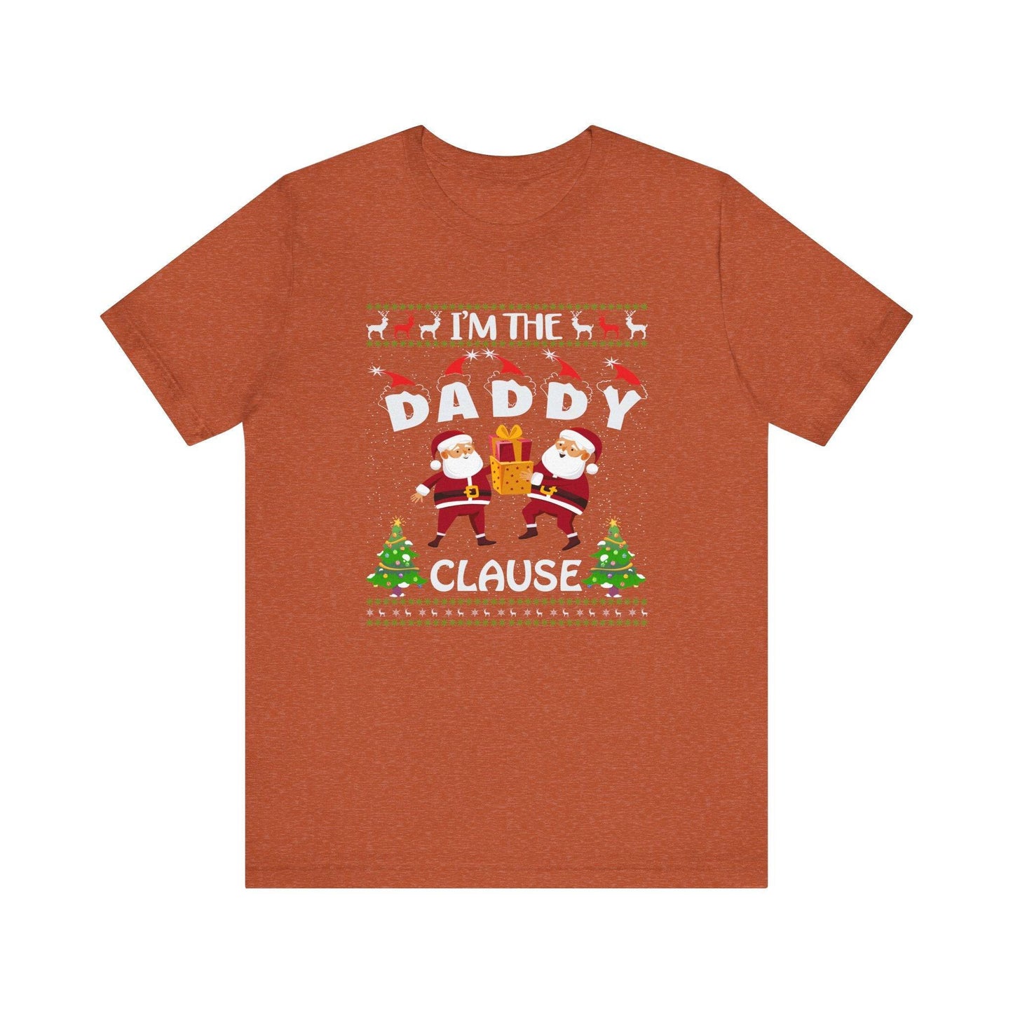 I'm the Daddy Clause Funny Christmas T-Shirt Holiday Humor Gift - Goateez Style