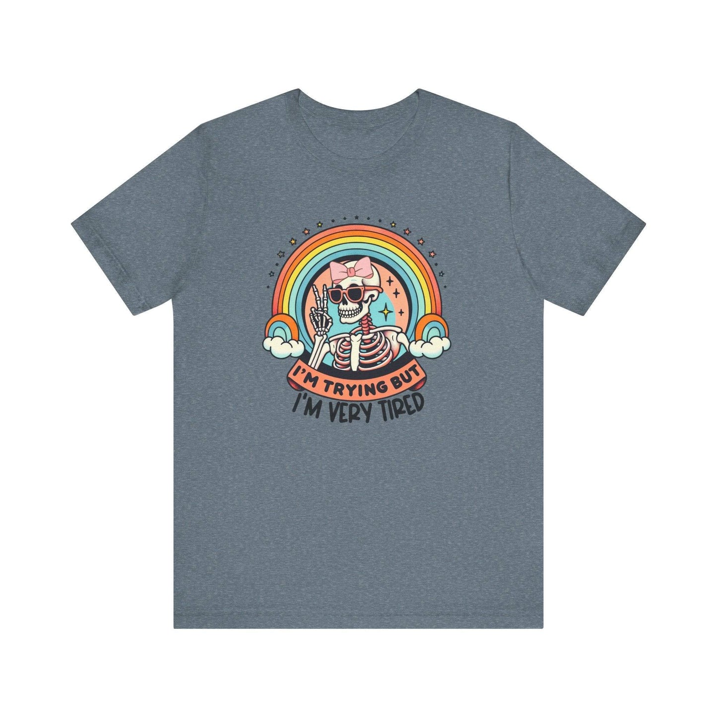 I'm Trying But Skeleton Rainbow Tee - Cute and Quirky Graphic T-Shirt - Goateez Style