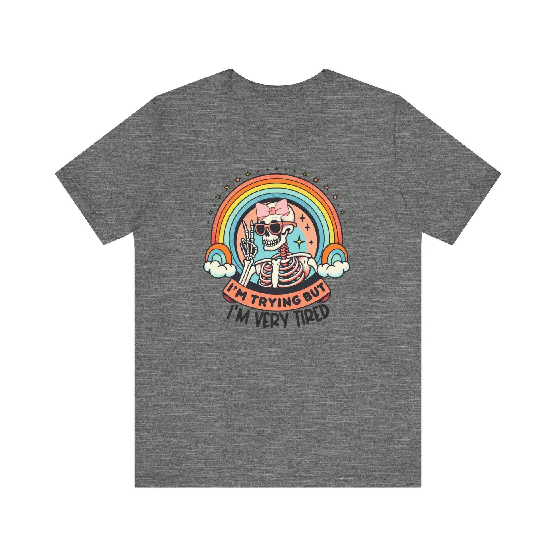 I'm Trying But Skeleton Rainbow Tee - Cute and Quirky Graphic T-Shirt - Goateez Style