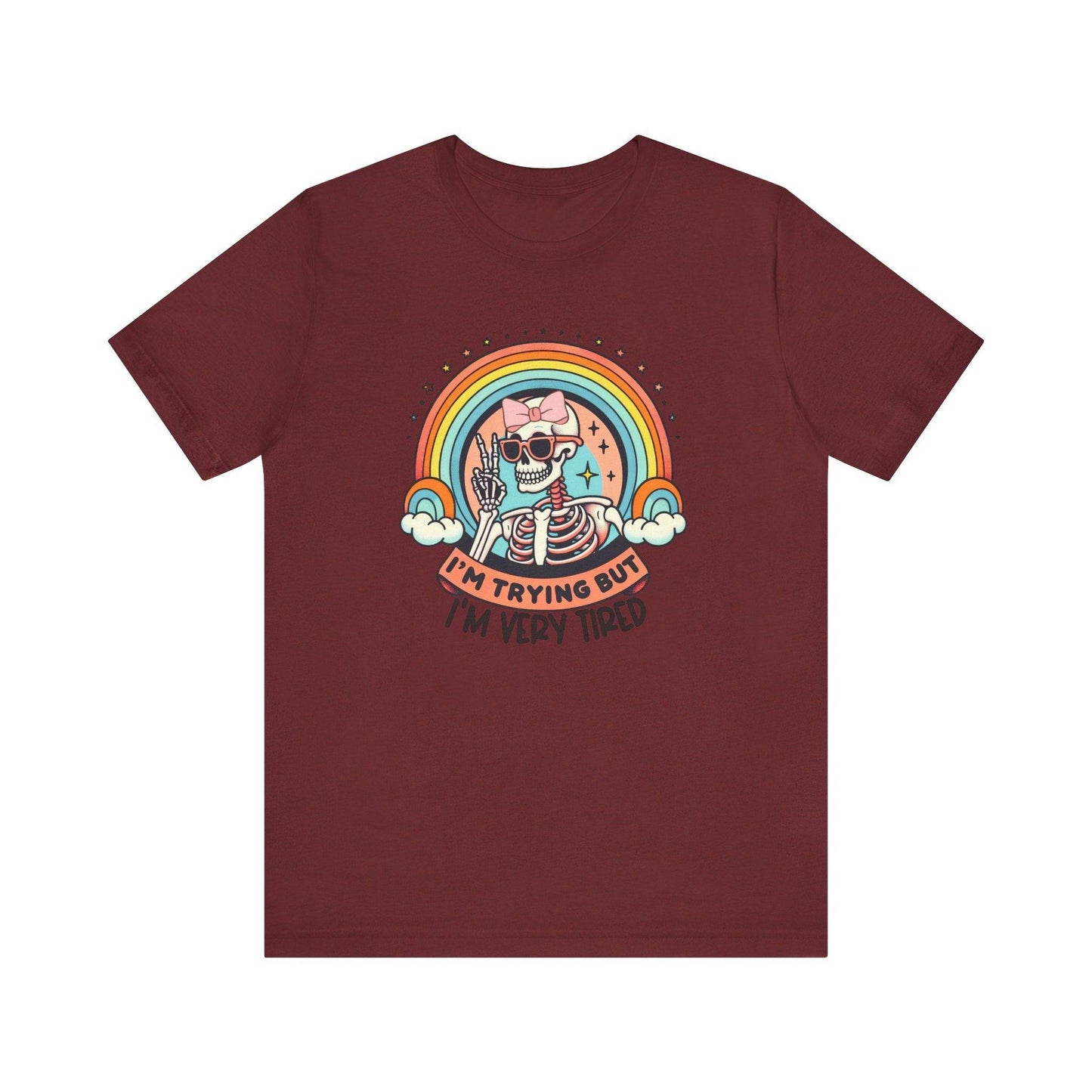 I'm Trying But Skeleton Rainbow Tee - Cute and Quirky Graphic T-Shirt - Goateez Style