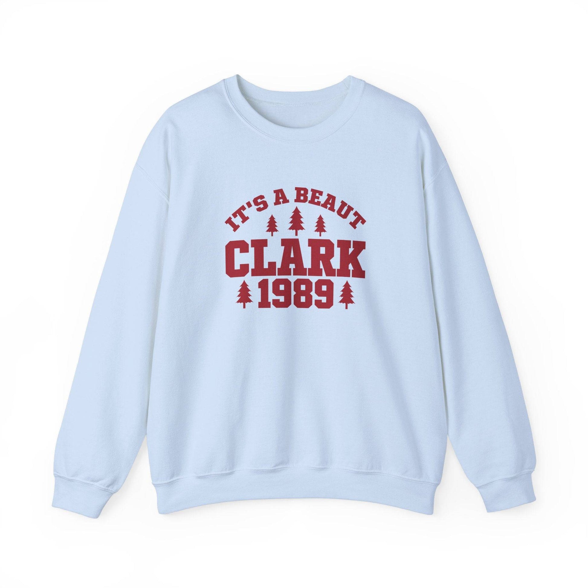 It's a Beaut Clark 1989 Christmas Vacation Sweatshirt - Goateez Style