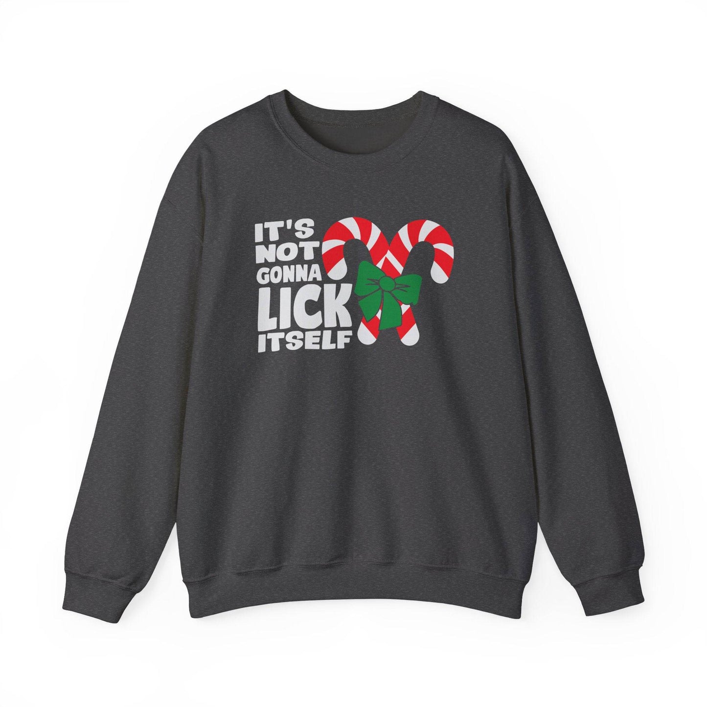 It's Not Gonna Lick Itself Funny Christmas Sweatshirt - Goateez Style
